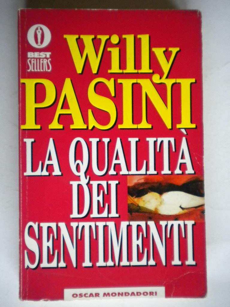 La qualità dei sentimenti (Oscar bestsellers, Band 573) Books