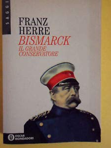 Bismarck (Oscar saggi, Band 429) Memories