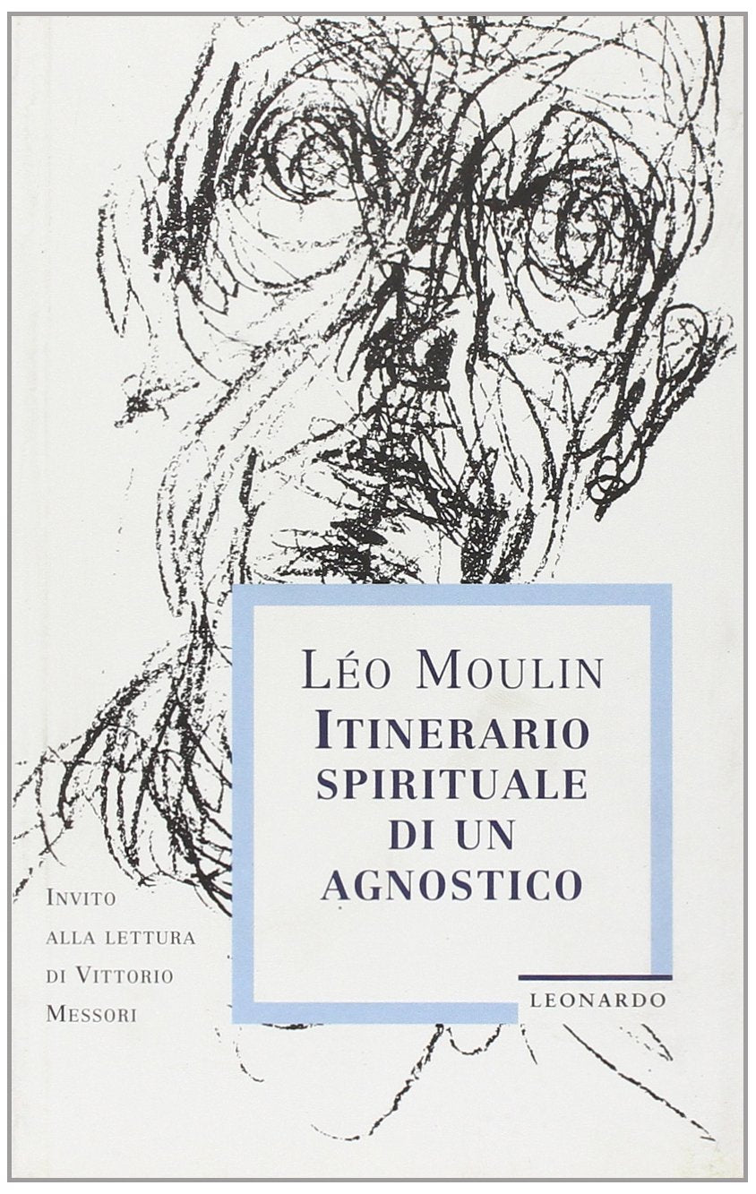 Itinerario spirituale di un agnostico book