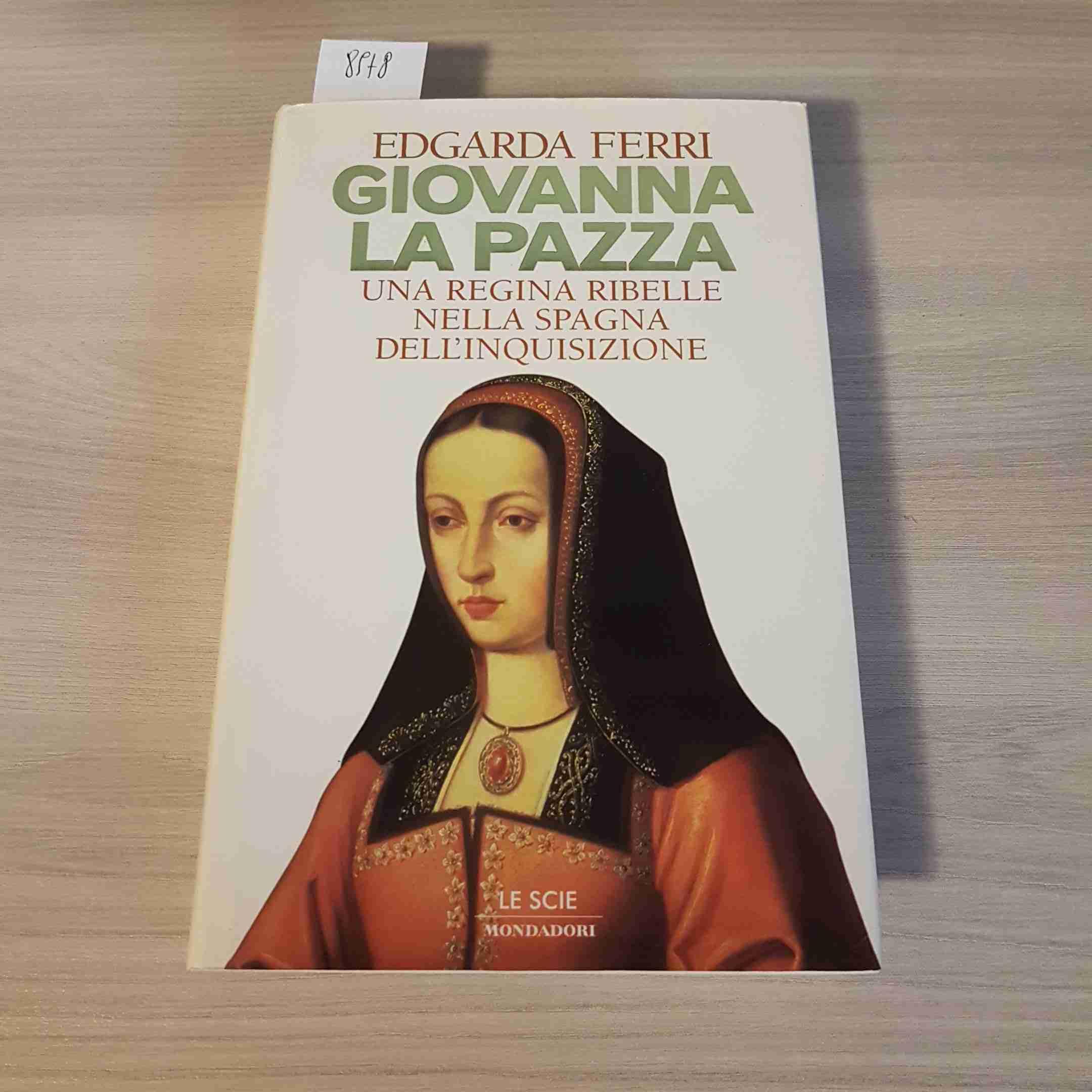 Giovanna la Pazza book