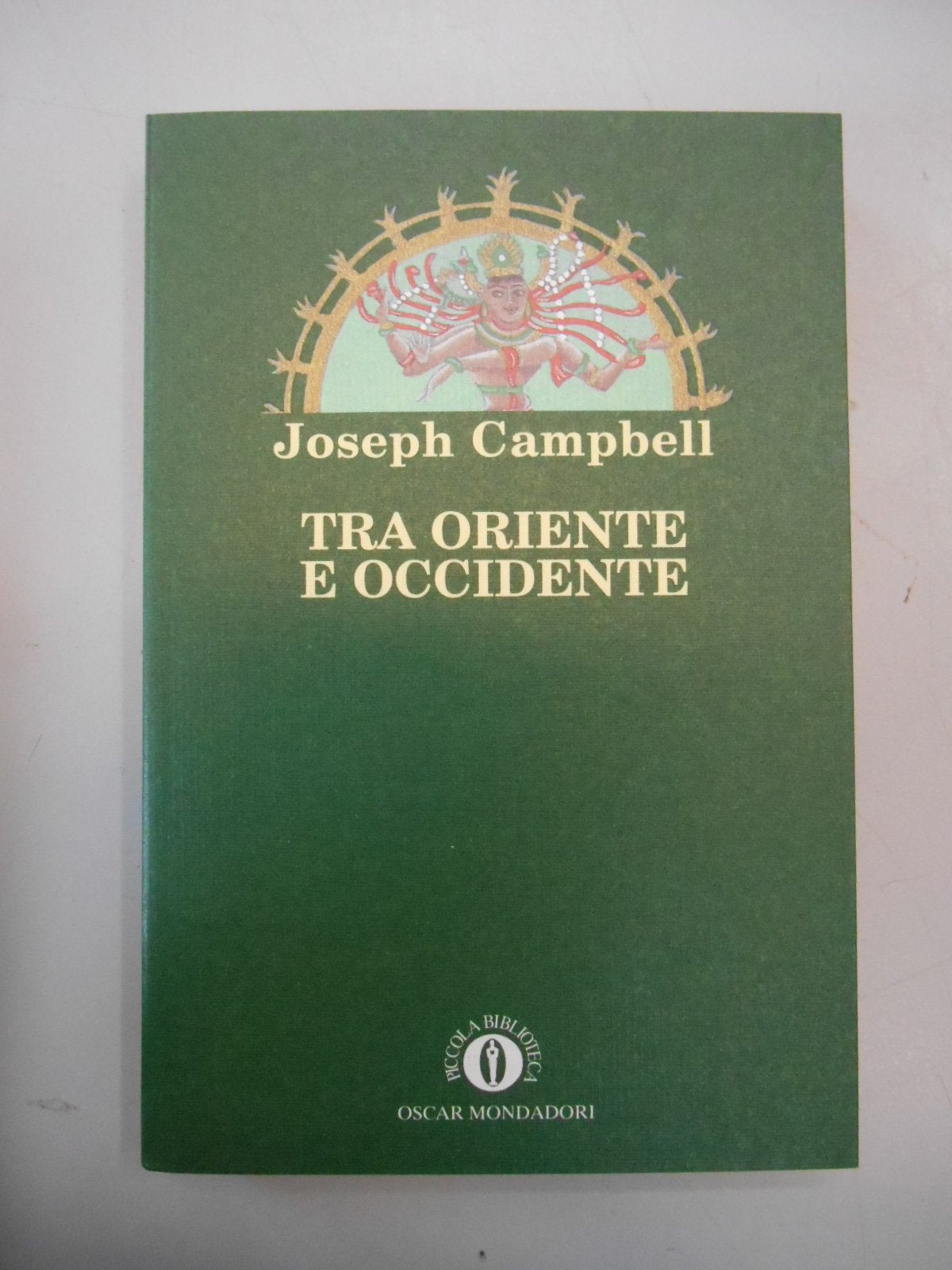Tra Oriente e Occidente (Piccola biblioteca oscar, Band 106) Books