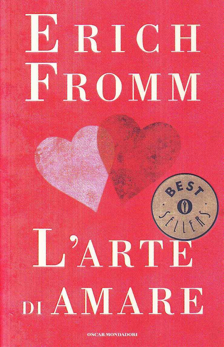 L'arte di amare (Oscar bestsellers, Band 678) Philosophy Books