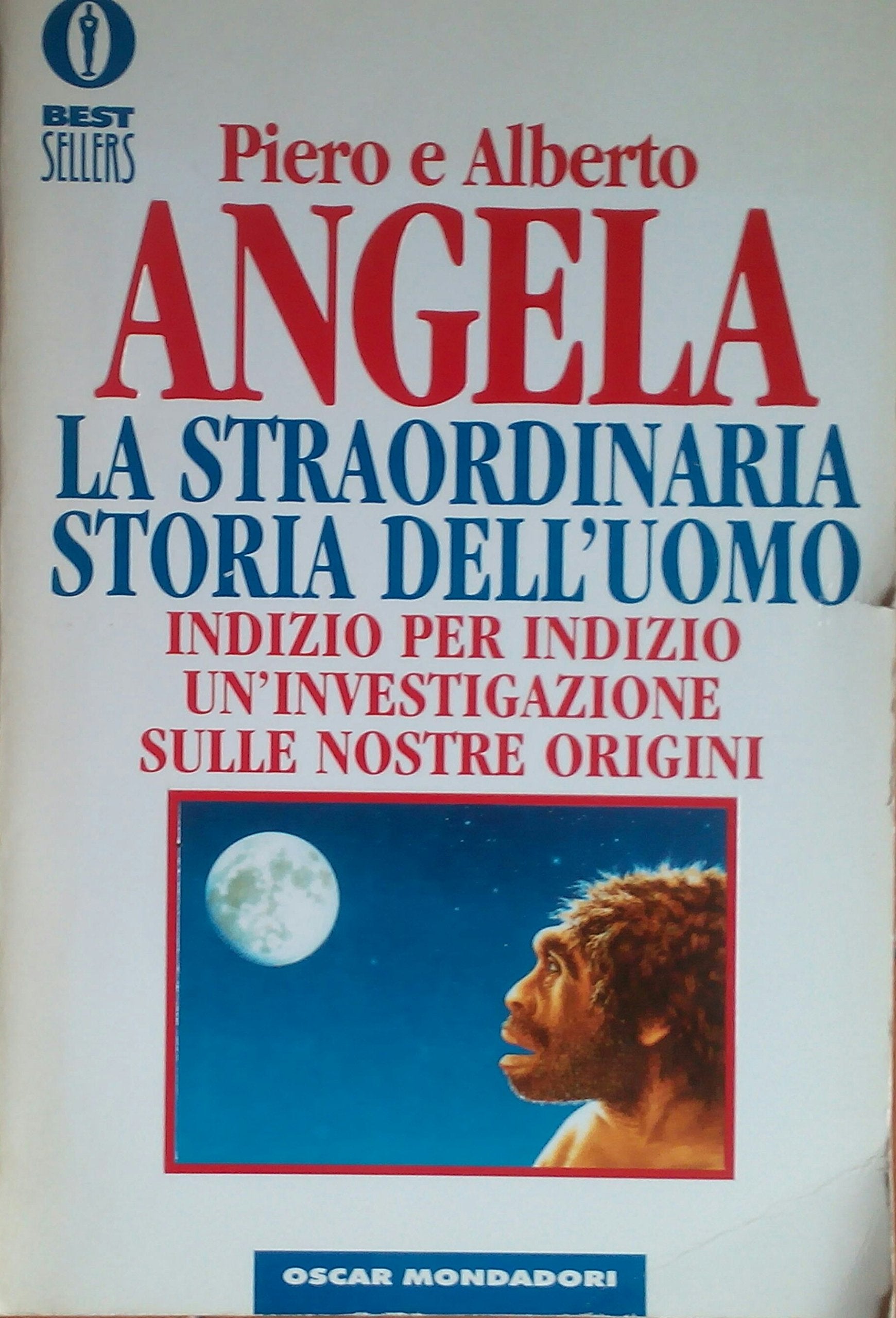 La straordinaria storia dell'uomo. Indizio per indizio un'investigazione sulle nostre origini Non-fiction books