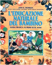 L'educazione naturale del bambino (Illustrati. Salute e bellezza) book