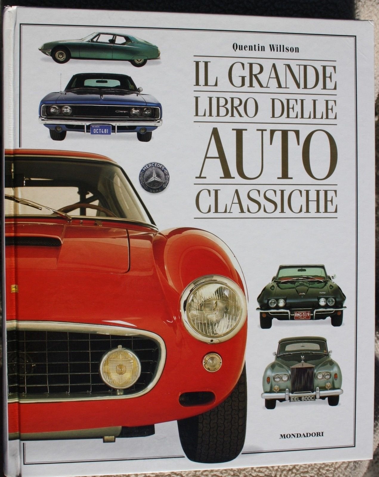 Il grande libro delle auto classiche. Ediz. illustrata (Illustrati. Hobby e collezionismo) Leisure, Home & Garden