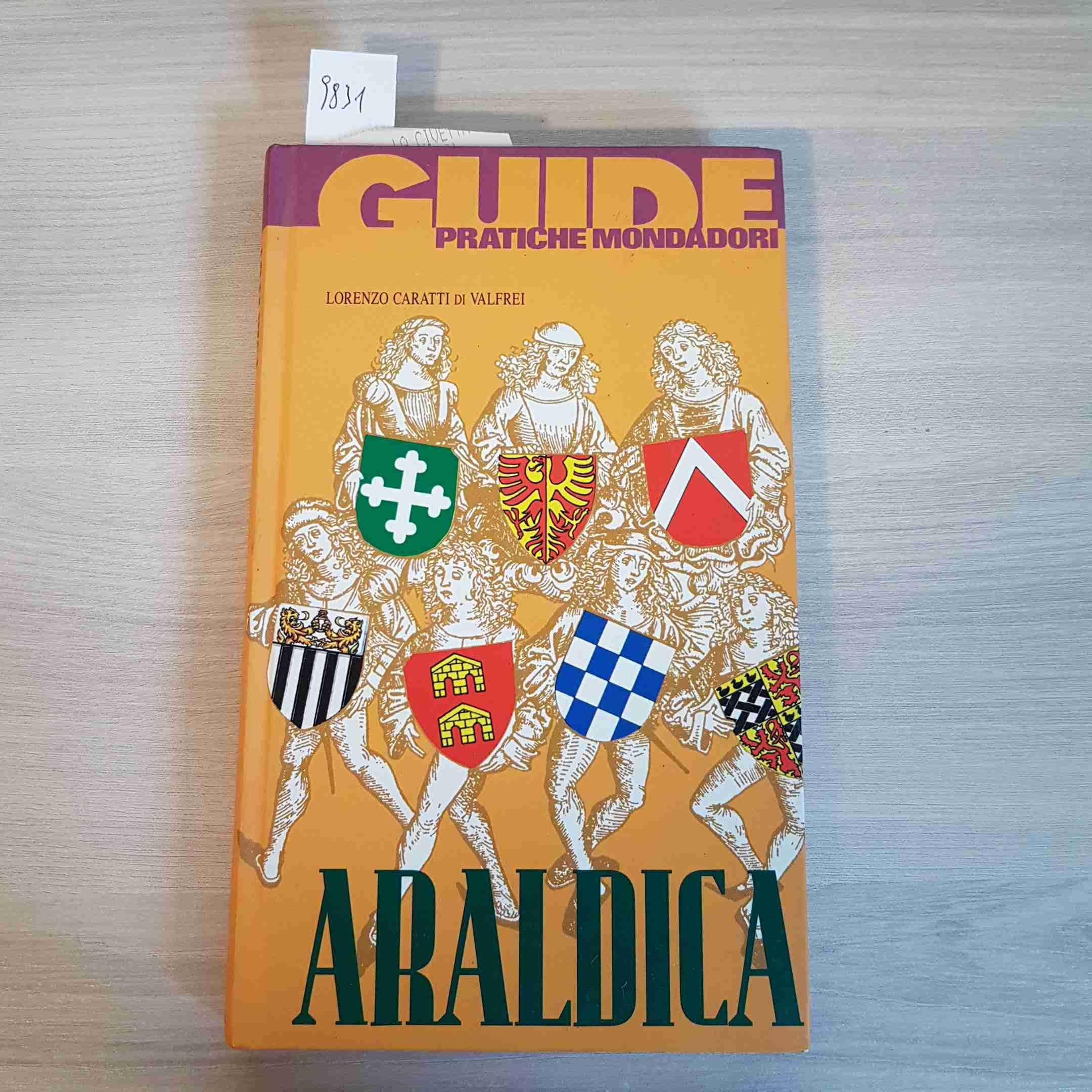 Araldica (Illustrati. Guide pratiche manuali) Politics & History