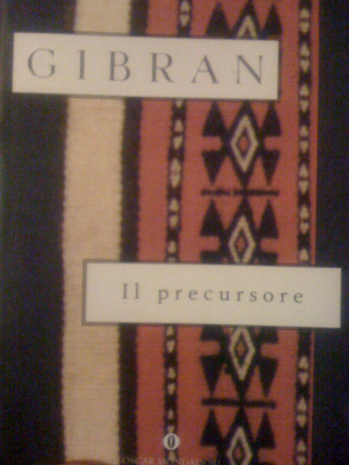 Il precursore (Oscar scrittori moderni, Band 1579) Poetry