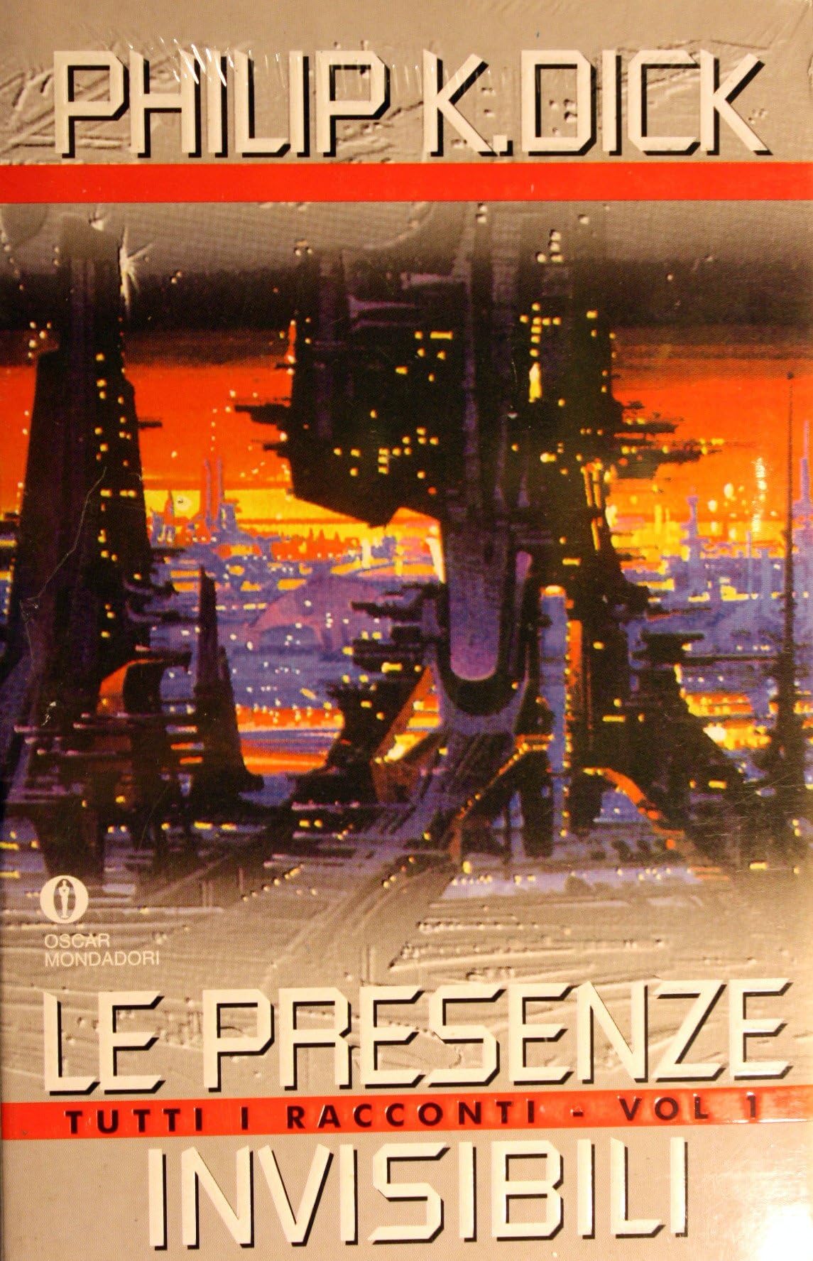 Le presenze invisibili. Tutti i racconti (Oscar varia, Band 1604) Essays & Short Stories