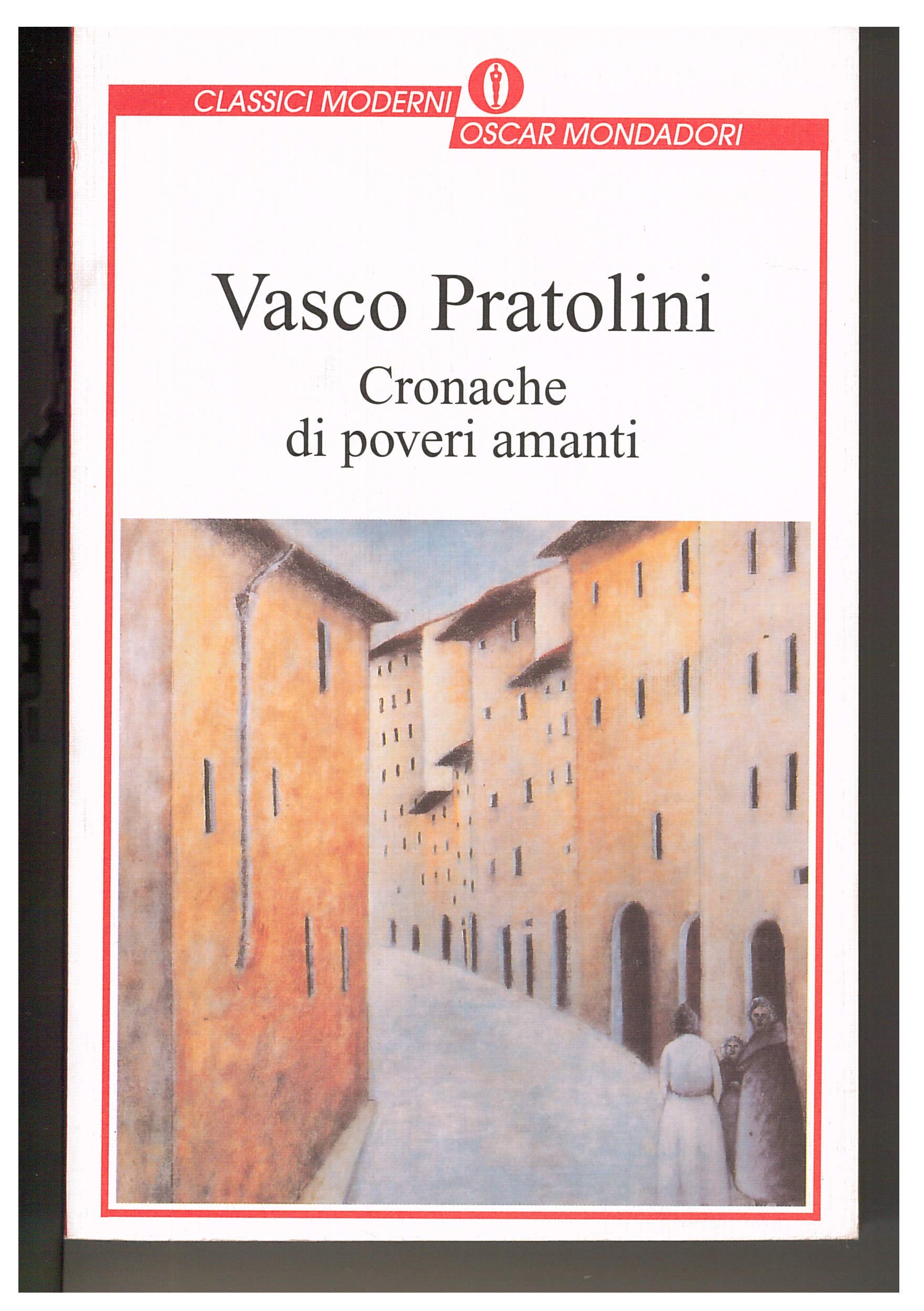Universale Economica Feltrinelli: Cronache DI Poveri Amanti book