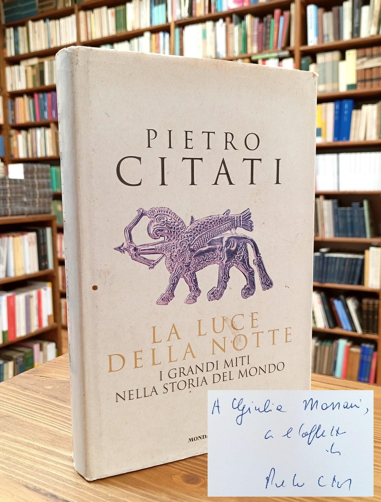 La luce della notte. I grandi miti nella storia del mondo (I libri di Pietro Citati) Philosophy