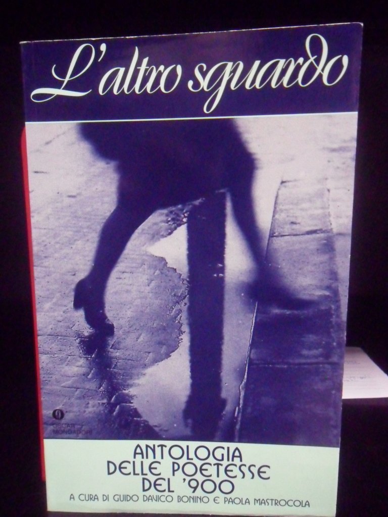 L'altro sguardo. Antologia delle poetesse del Novecento book