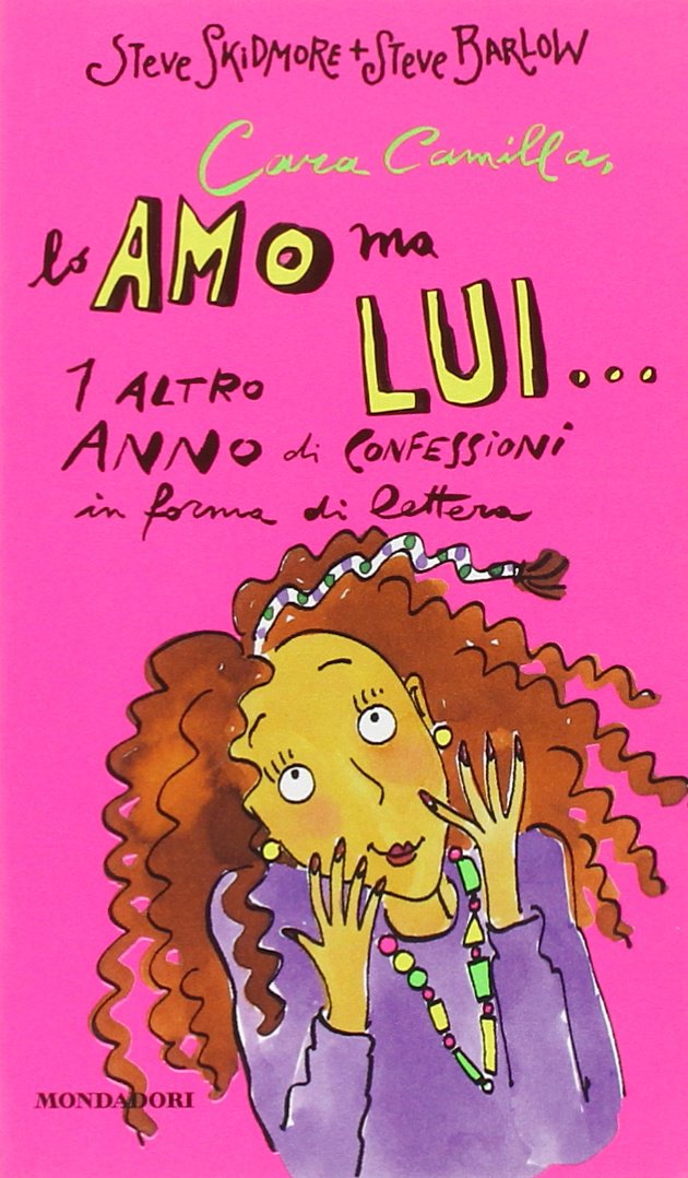 Cara Camilla, lo amo, ma lui... book