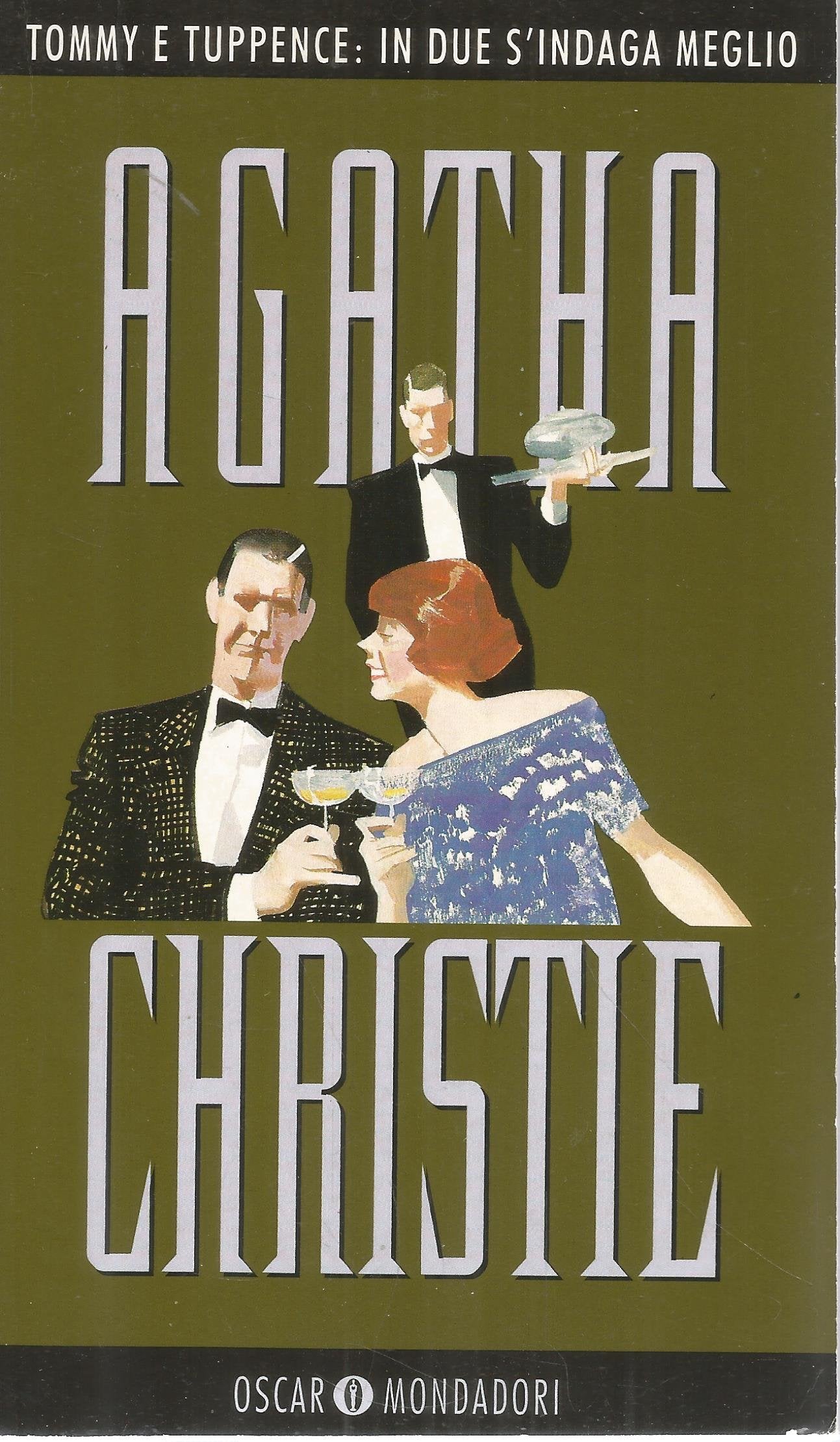 Tommy e Tuppence: in due si indaga meglio (Oscar scrittori moderni, Band 1519) Contemporary literature