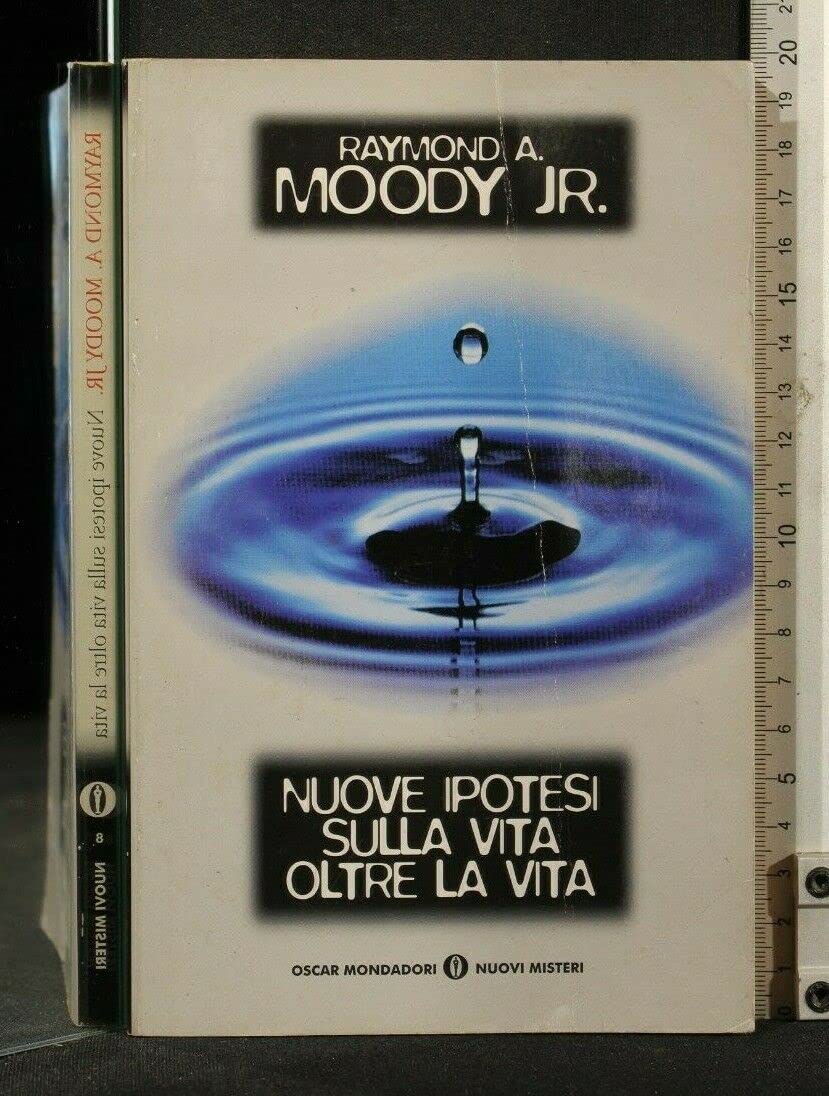 Nuove ipotesi su «La vita oltre la vita» (Oscar nuovi misteri, Band 8) Psychology
