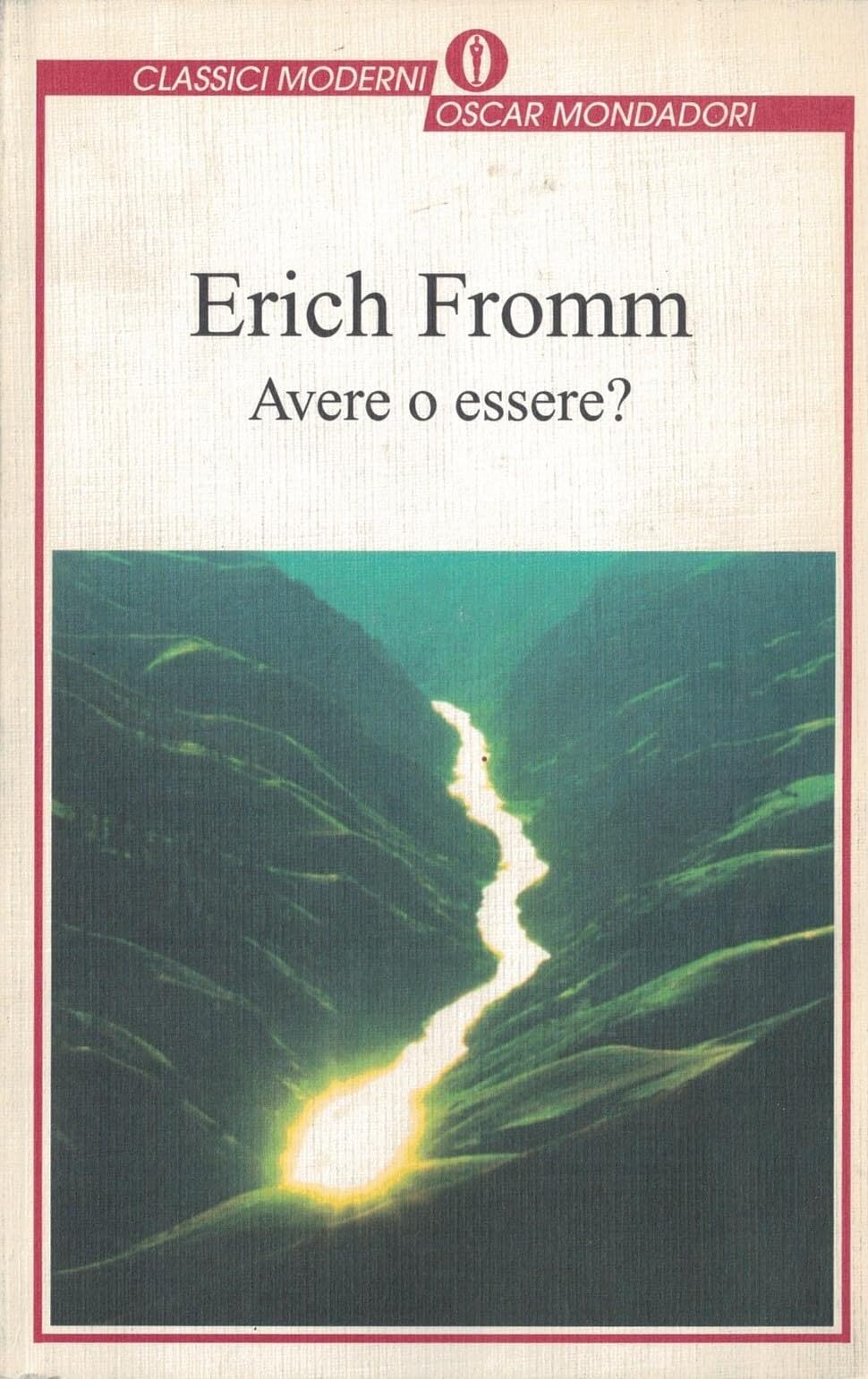 Avere o essere? (Oscar classici moderni, Band 131) Psychology