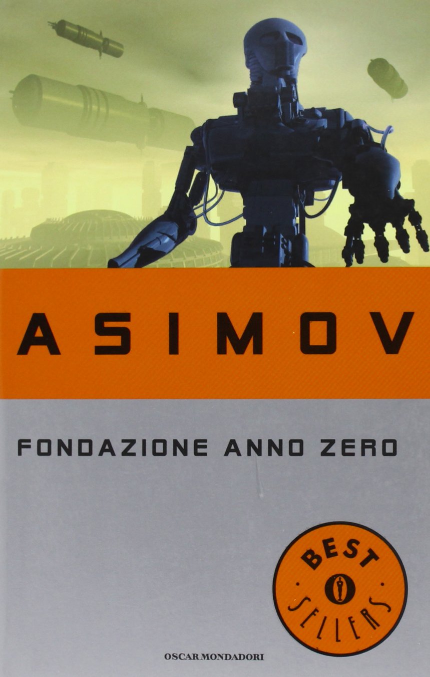 Fondazione anno zero (Oscar bestsellers, Band 775) Contemporary literature