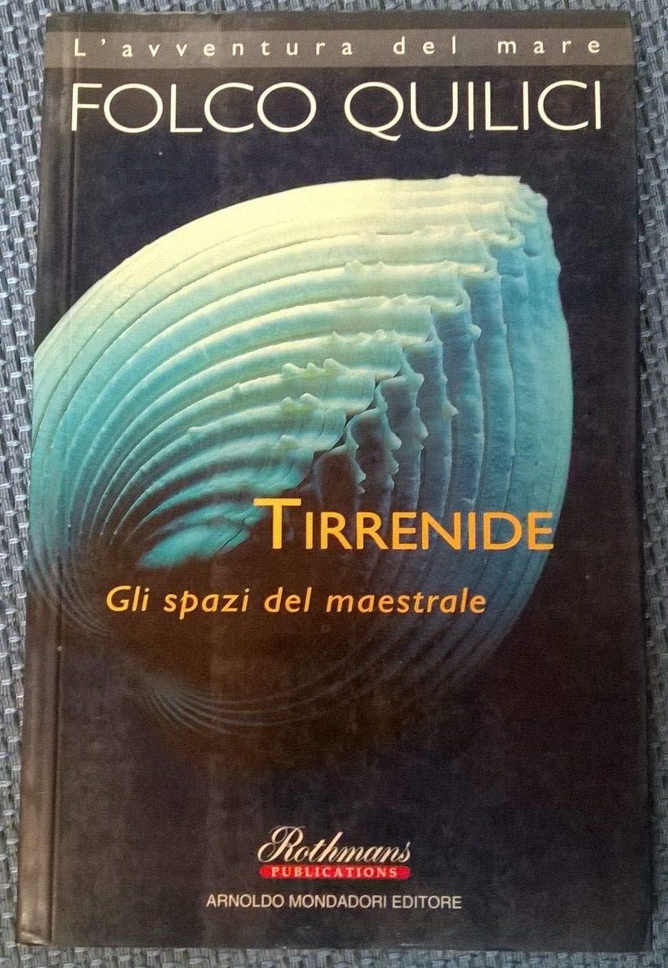 Tirrenide. Spazi maestrale (Viaggi avventura) Leisure, Home & Garden