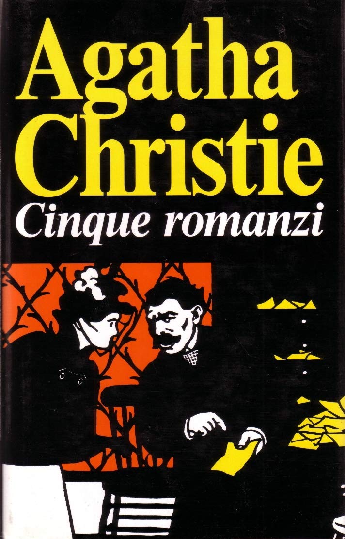 Cinque romanzi: Un messaggio dagli spiriti-Il pericolo senza nome-Se morisse mio marito-Perché non l'hanno chiesto ad Evans?-Assassinio sull'Orient Express (Vol. 3) (I cinque) Contemporary literature