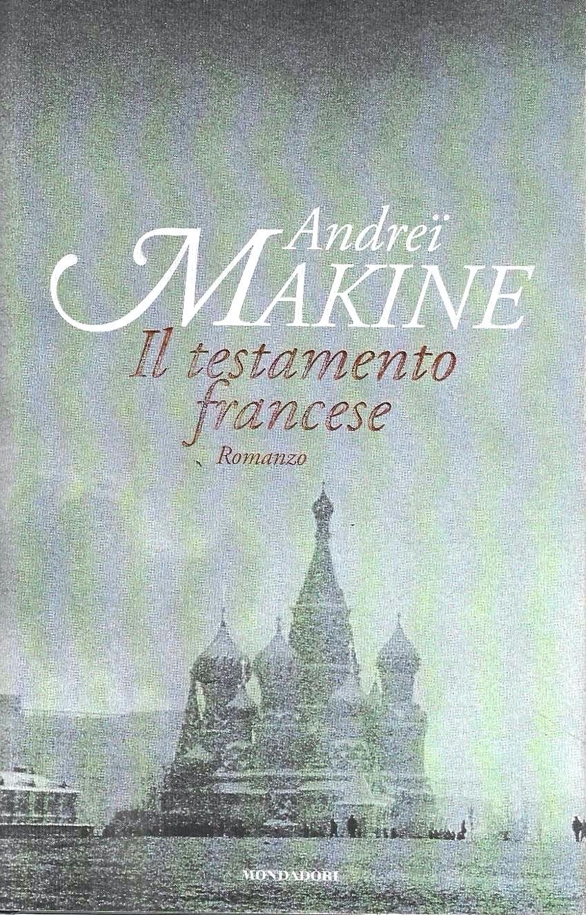 Il testamento francese (Letteratura contemp. Narrativa straniera, Band 4) Contemporary literature