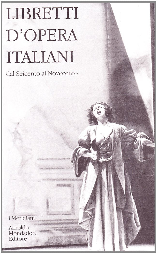 Libretti d'opera italiani (I Meridiani) Sheet Music