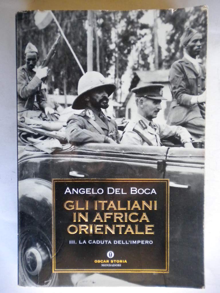 Gli italiani in Africa orientale (Vol. 3) book