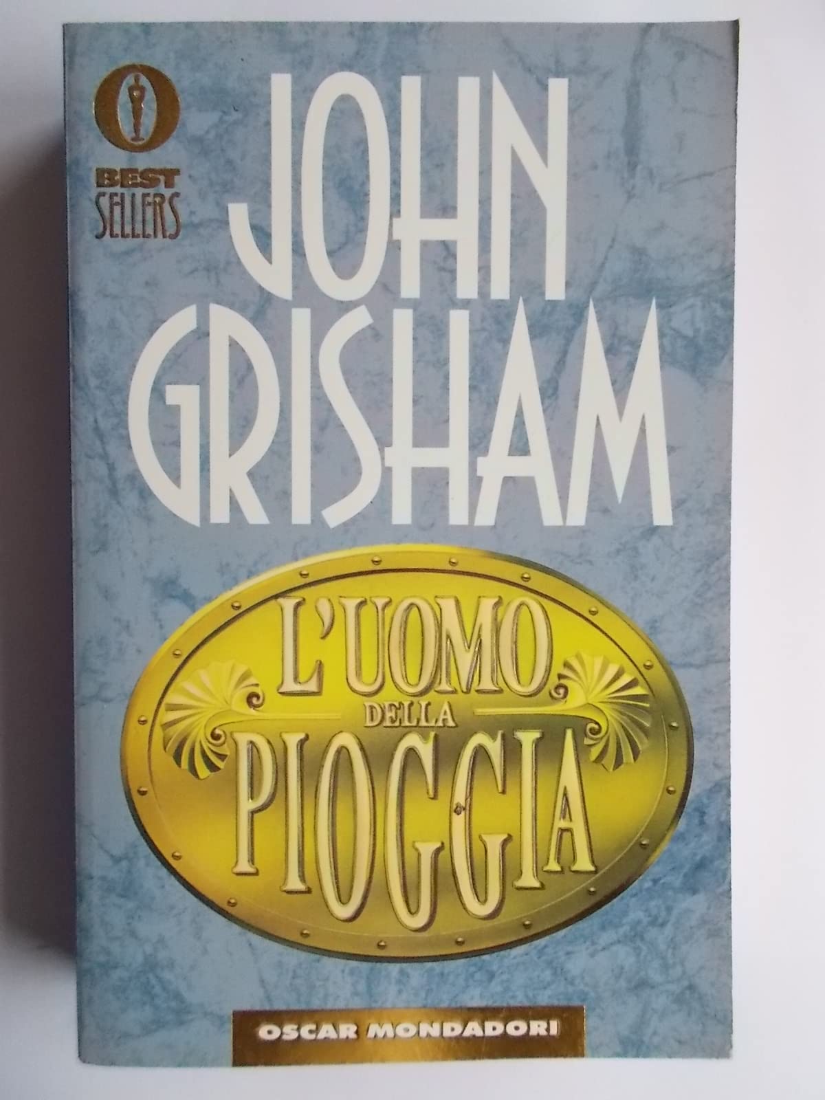 L'uomo della pioggia (Oscar bestsellers, Band 737) Contemporary literature