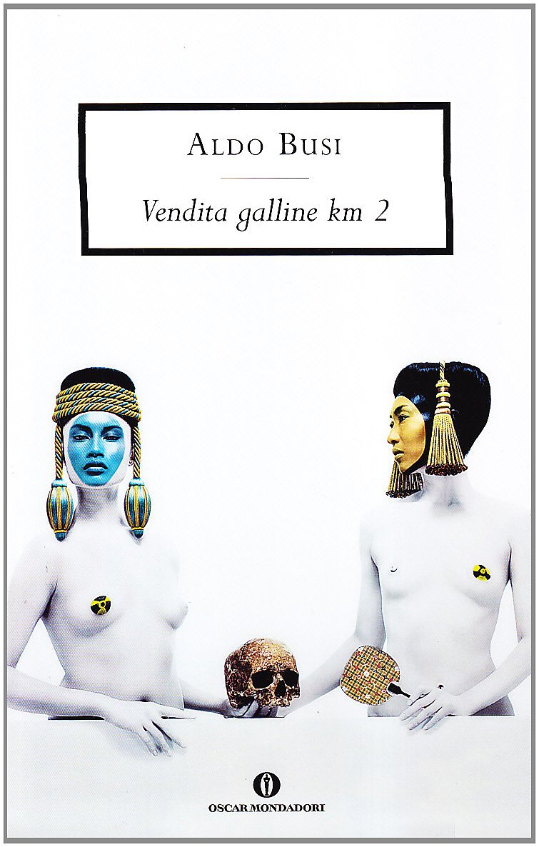 Vendita galline km. 2 (Oscar scrittori moderni, Band 1629) Contemporary literature