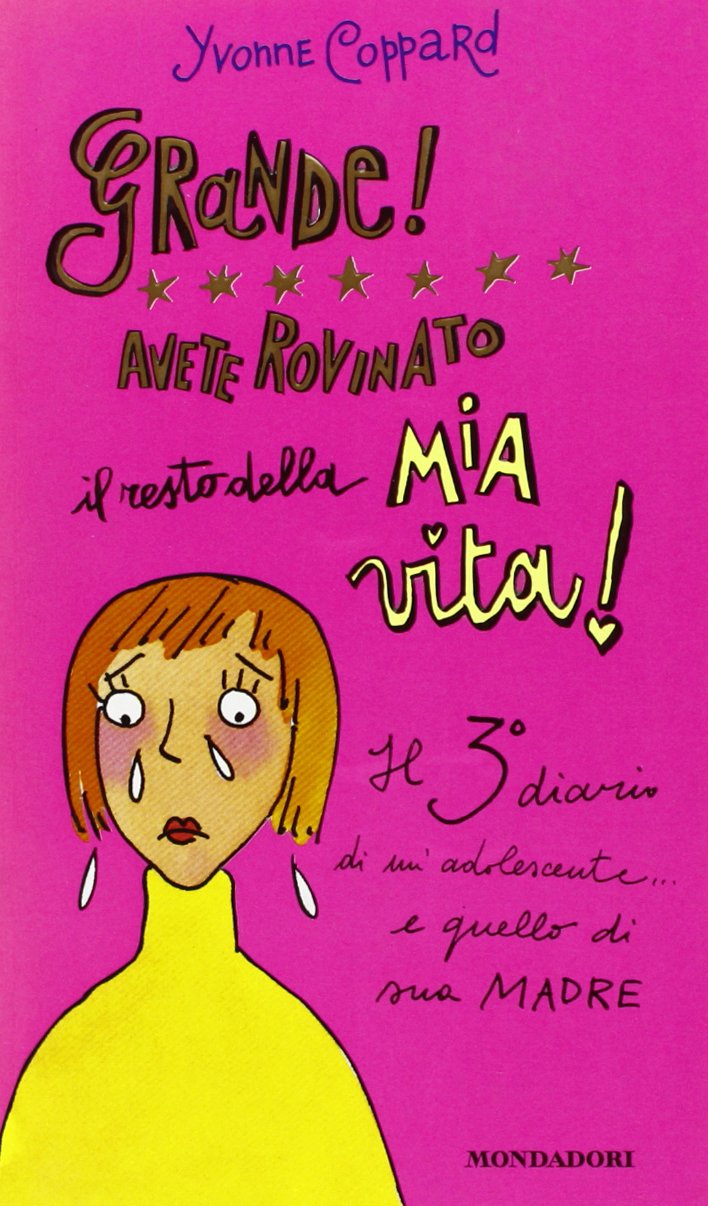 Grande! Avete rovinato il resto della mia vita book