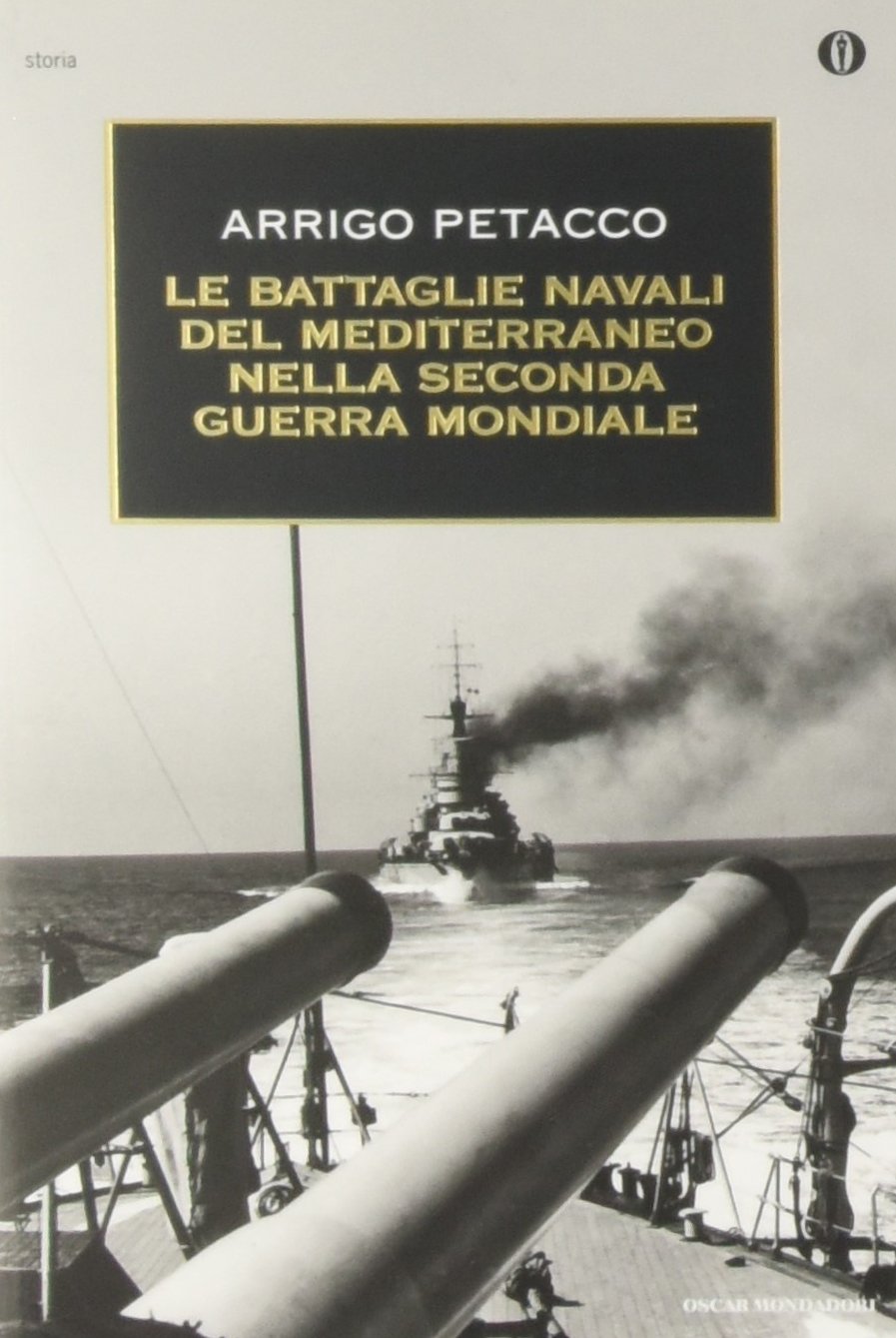 Le battaglie navali del Mediterraneo nella seconda guerra mondiale book