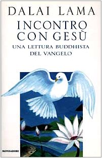 Incontro con Gesù. Una lettura buddhista del vangelo (Saggi) Religion & Esotericism