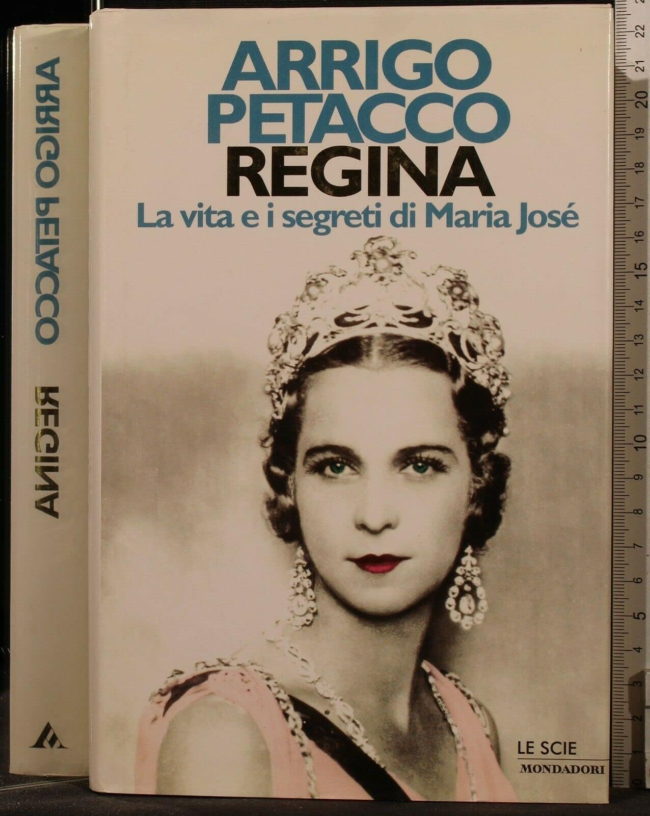 Regina. La vita e i segreti di Maria Josè book