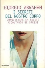 I segreti del nostro corpo (Saggi) Medicine