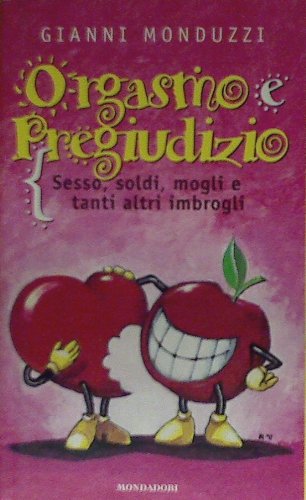Che cos'è l'orgasmo (Biblioteca umoristica Mondadori) Leisure, Home & Garden