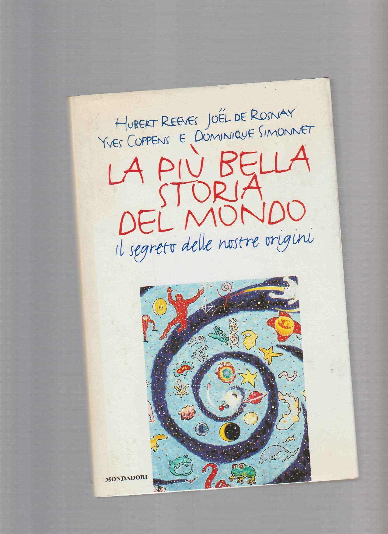 La più bella storia del mondo (Saggi) Natural Sciences