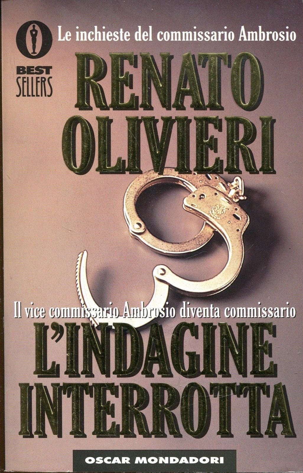 Indagine interrotta: Il vice commissarion Ambrosio diventa commissario (Oscar bestsellers, Band 757) Contemporary literature