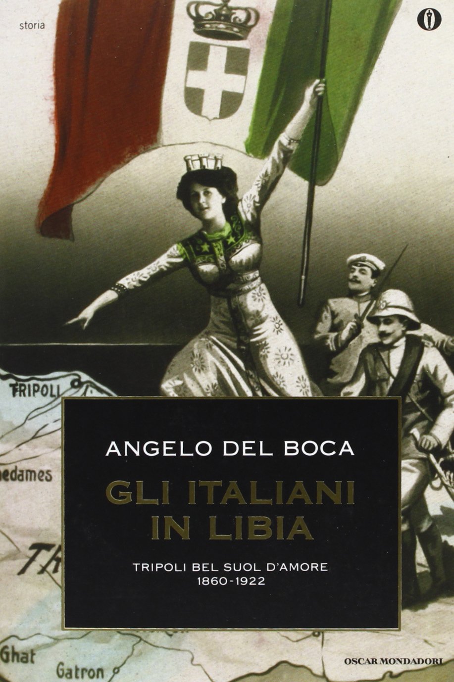 Gli italiani in Libia (Oscar storia) Politics & History
