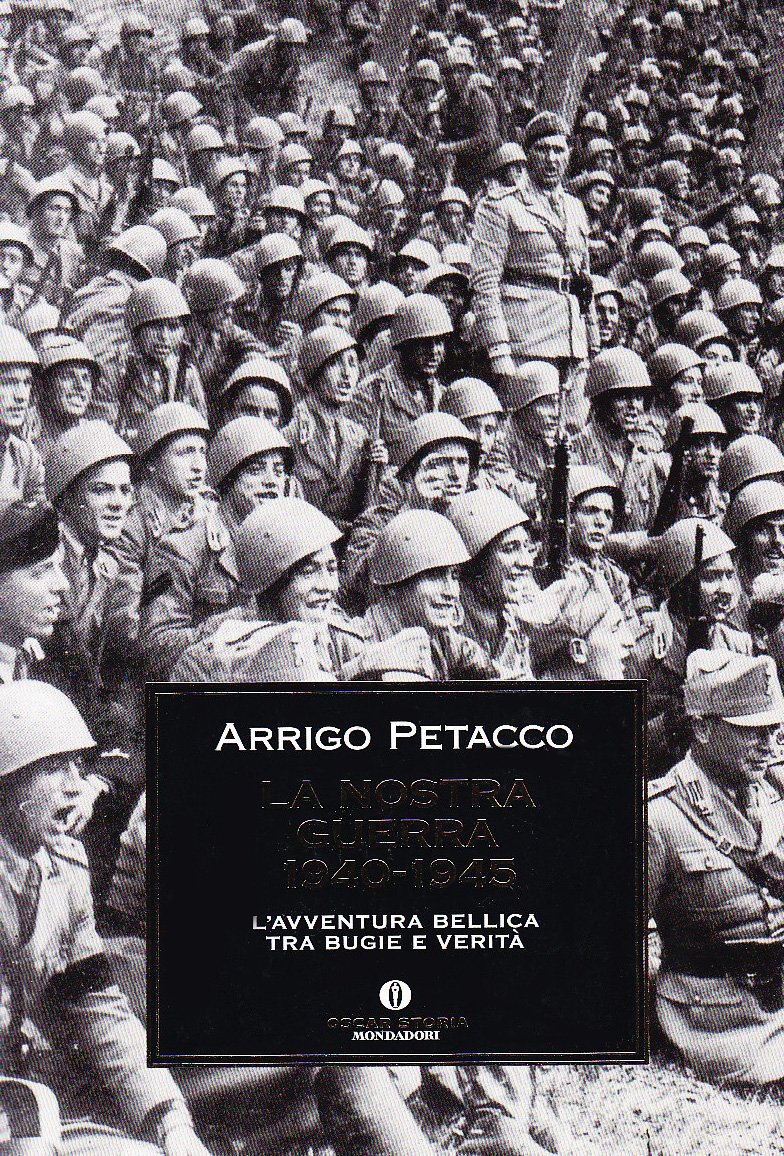 La nostra guerra (1940-1945) (Oscar storia, Band 105) Politics & History