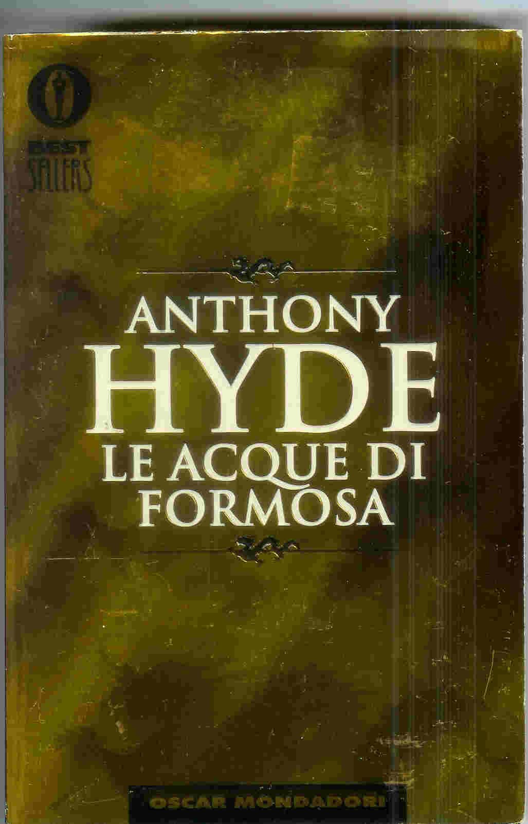 Le acque di Formosa (Oscar bestsellers, Band 764) Contemporary literature