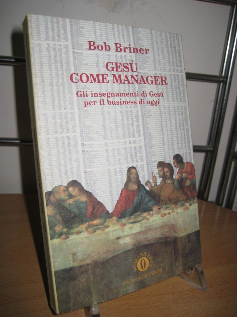 Gesù come manager (Piccola biblioteca oscar, Band 151) Business, Finance & Career