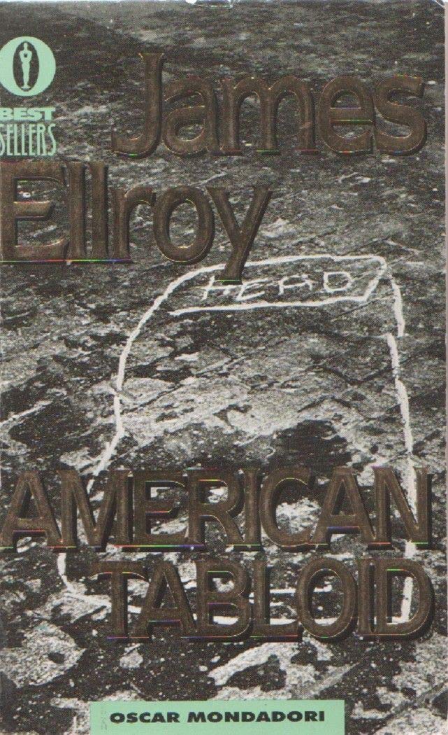 American Tabloids (Oscar bestsellers, Band 771) Contemporary literature