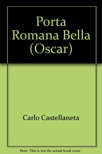 Porta Romana Bella (Oscar) book