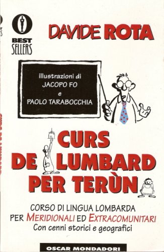 Curs de lumbard per terùn (Oscar bestsellers, Band 777) Contemporary literature