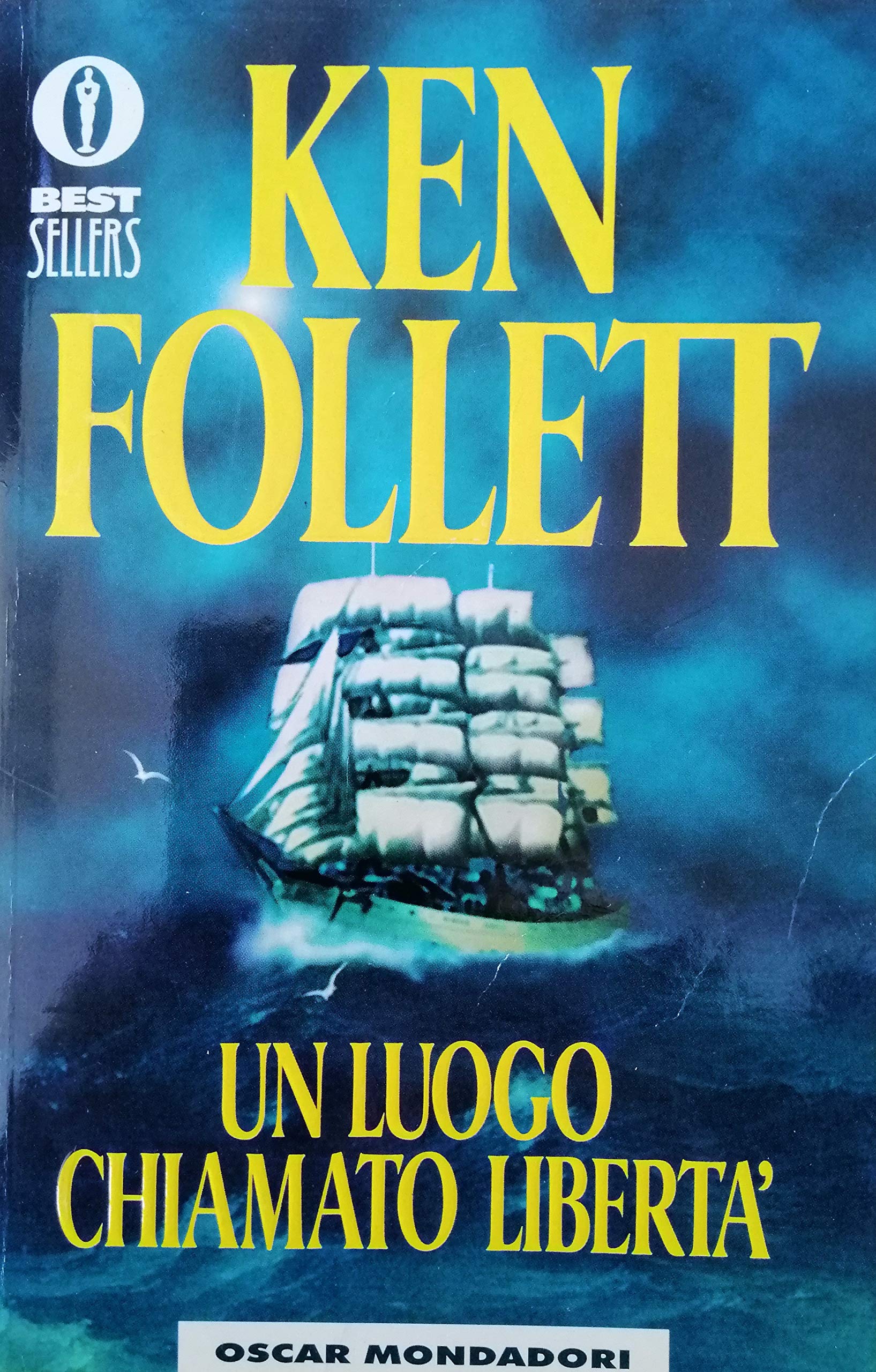 Un luogo chiamato liberta: Traduzione di Roberta Rambelli (Oscar Bestsellers, Band 769) Contemporary literature