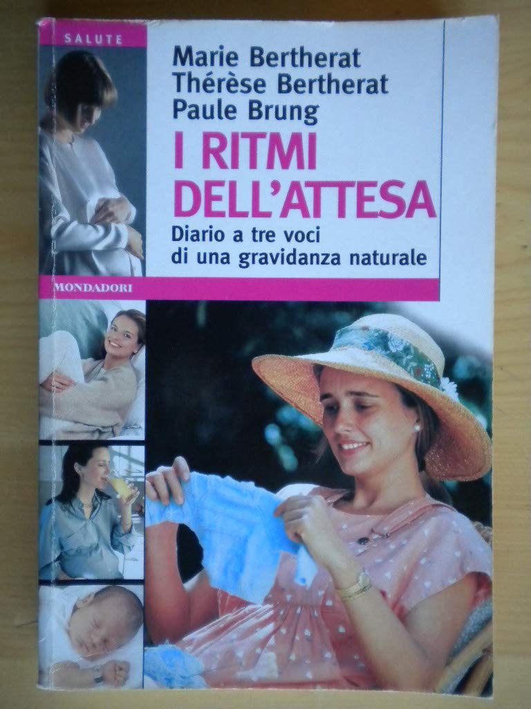 Diario a tre voci di una gravidanza naturale (Salute e cucina) Parents & Children