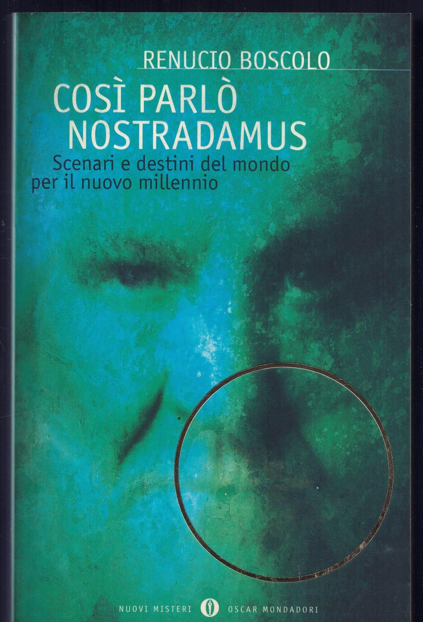 Così parlò Nostradamus (Oscar nuovi misteri, Band 29) Religion & Esotericism