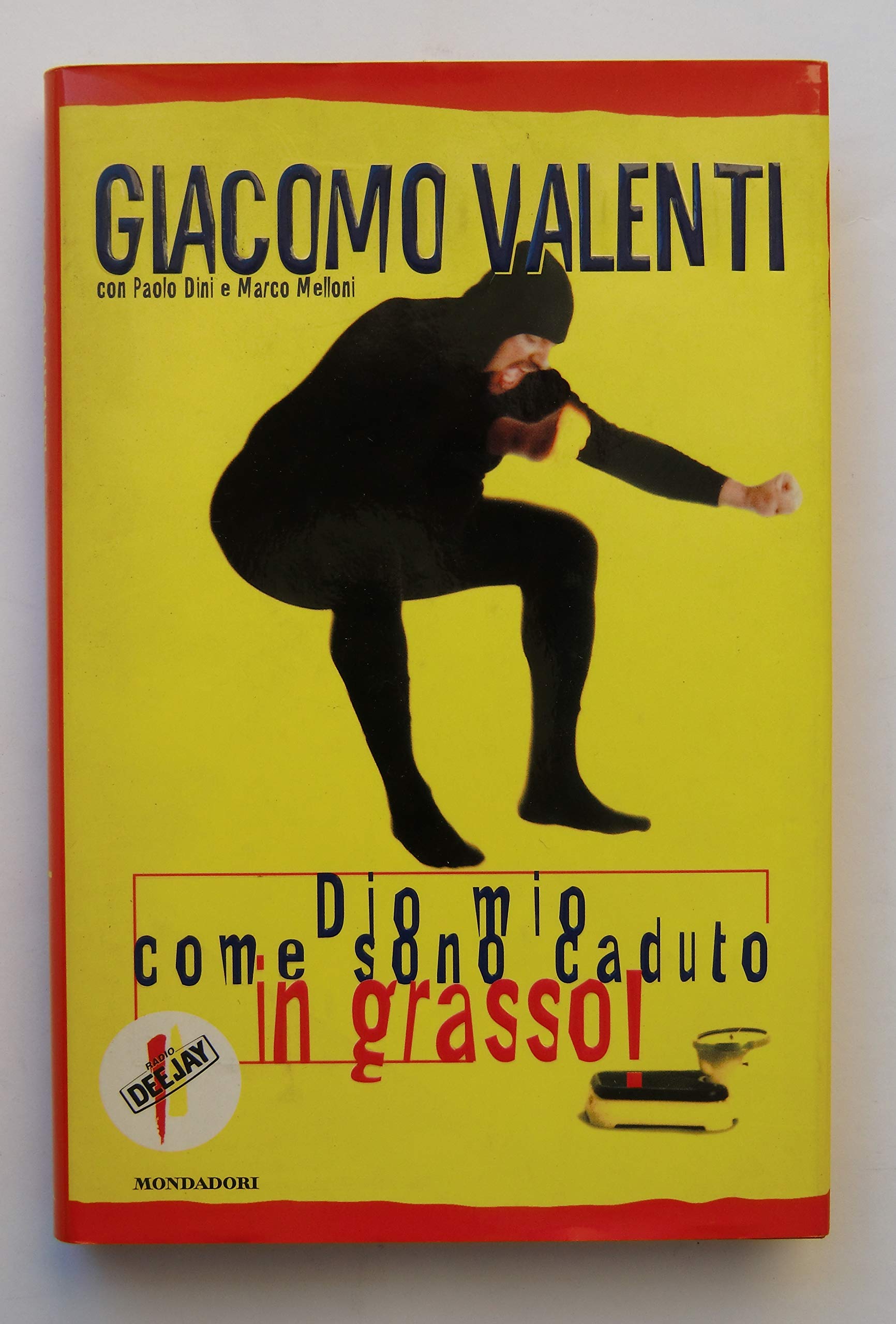 Dio mio, come sono caduto in grasso book