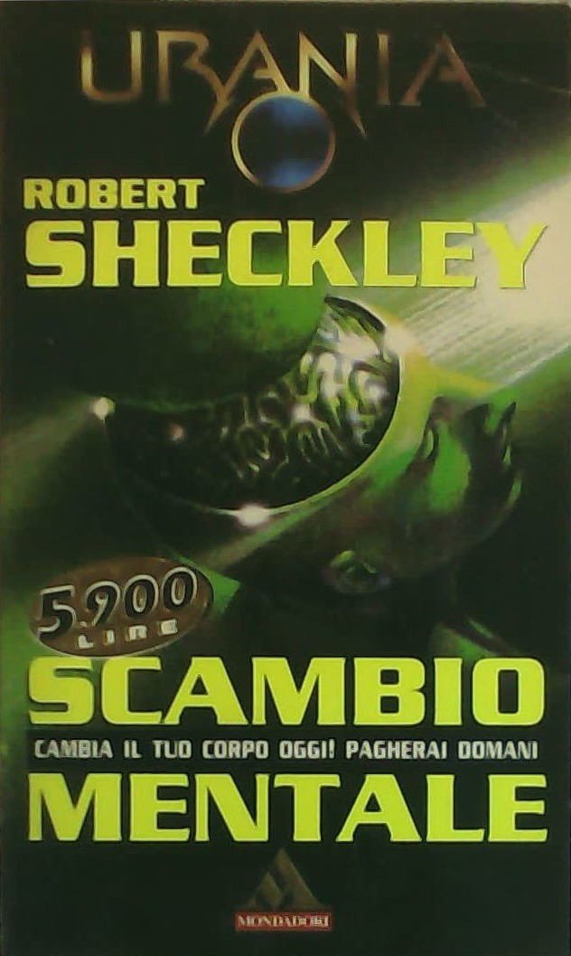 Scambio mentale (I libri di Urania) Contemporary literature