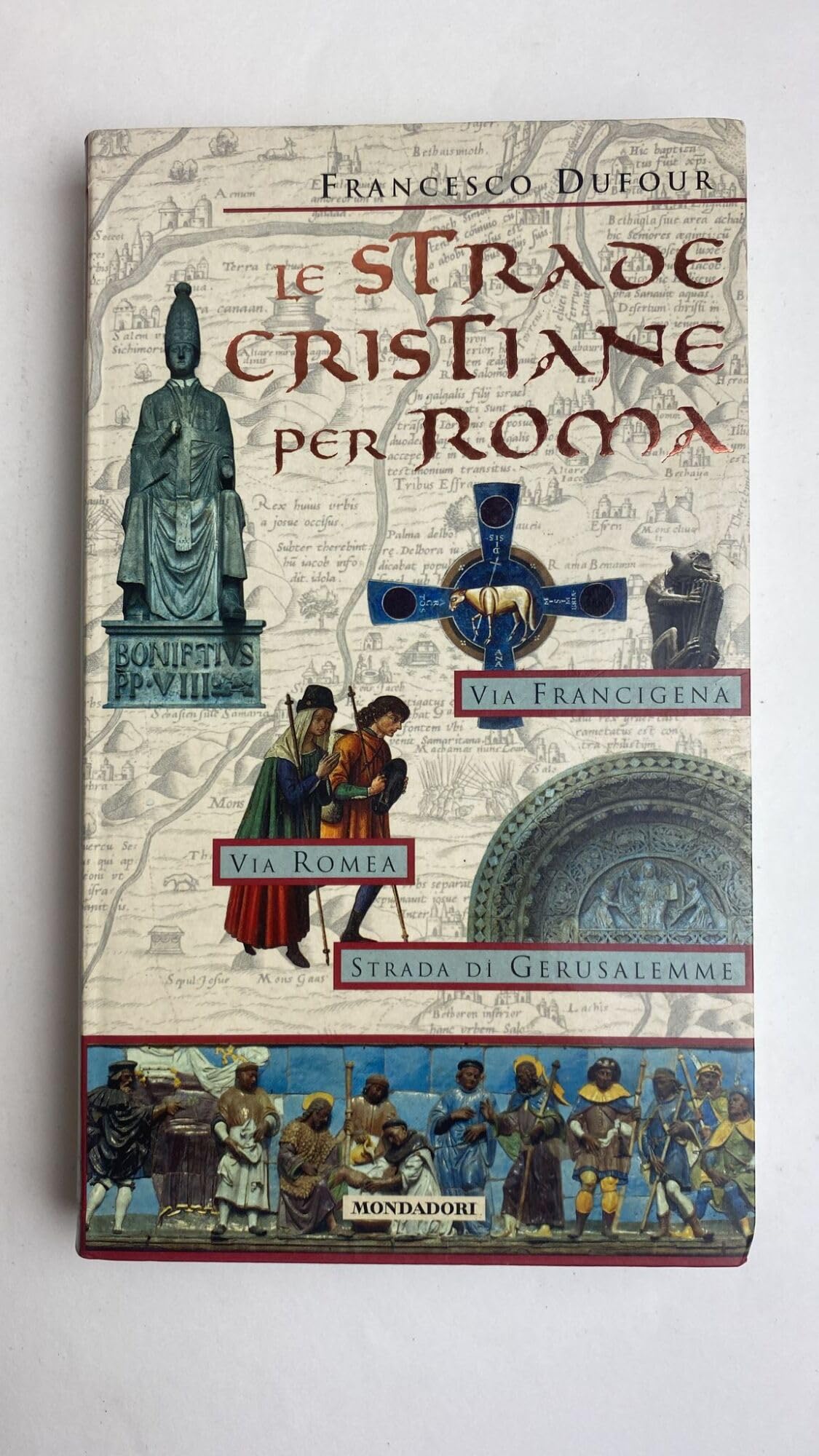 Le strade cristiane per Roma (Spiritualità, Band 2) Second hand books on Religion & Esotericism