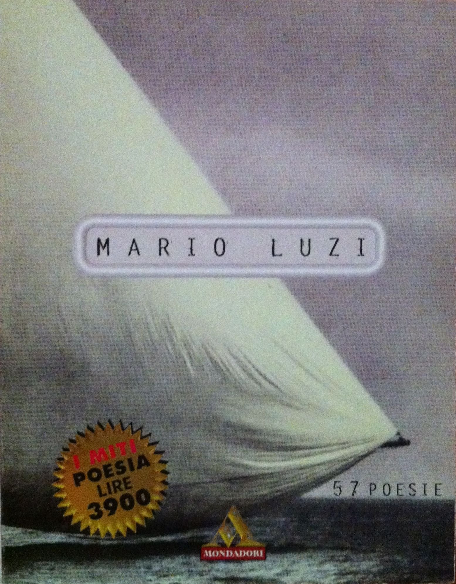 Cinquantasette poesie (I miti poesia, Band 34) Poetry