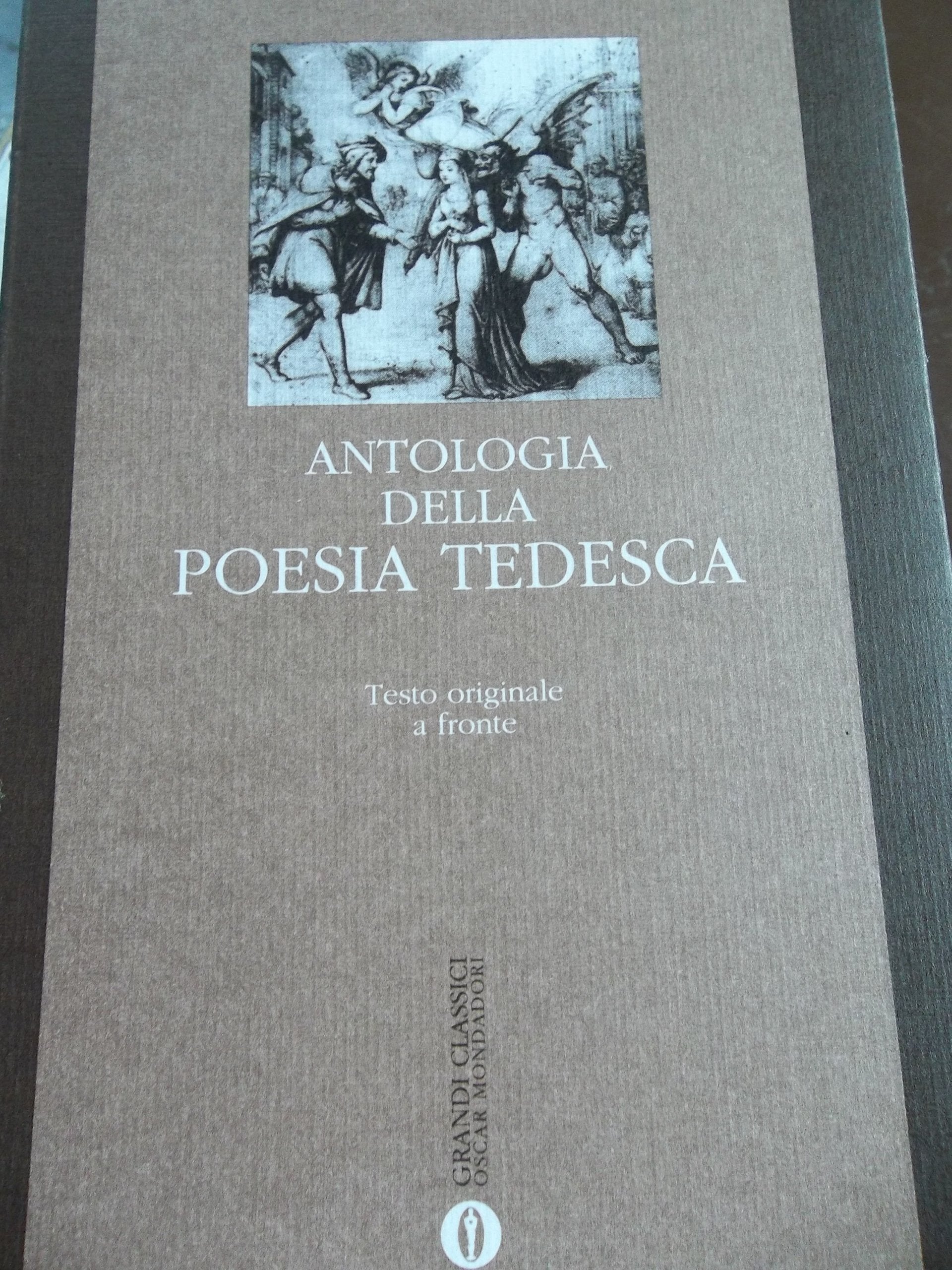 Antologia della poesia tedesca (Oscar grandi classici, Band 72) Poetry